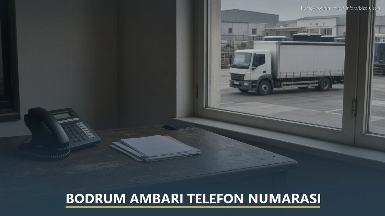Bodrum Ambarı Telefon Numarası